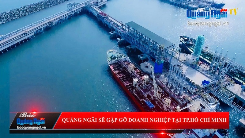 [Video]. Quảng Ngãi sẽ gặp gỡ doanh nghiệp tại TP.Hồ Chí Minh